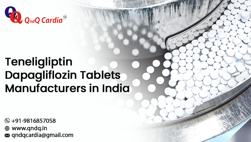 Teneligliptin Dapagliflozin Tablets Manufacturers in India